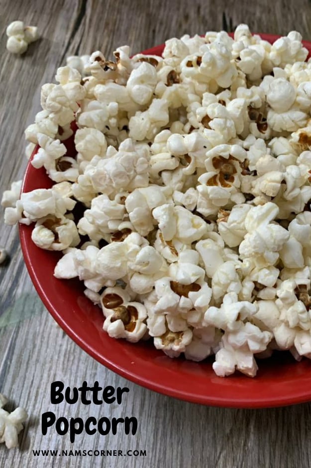 Butter Popcorn recipe Homemade Butter Popcorn nams corner