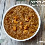 foxtail_millet_sweet_pongal - 95510492_1098197007231757_1461959584263438336_n
