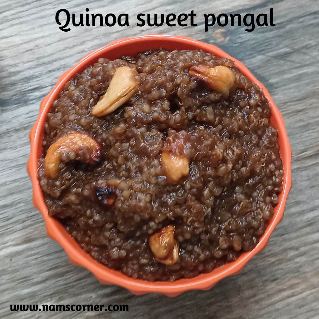 Quinoa Sweet Pongal | Quinoa Sakkarai Pongal - nams corner